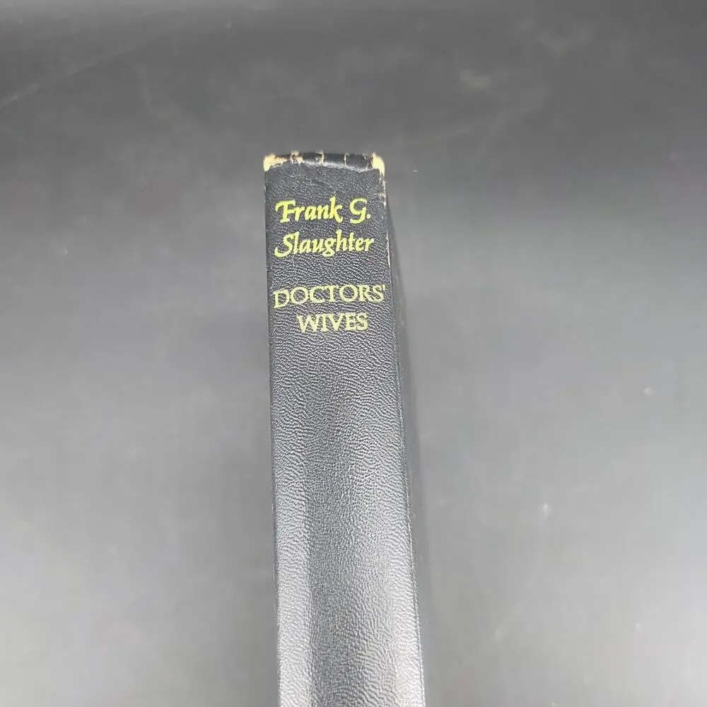 Doctors' Wives Frank G. Slaughter 1967 Hardcover Medical Fiction Novel